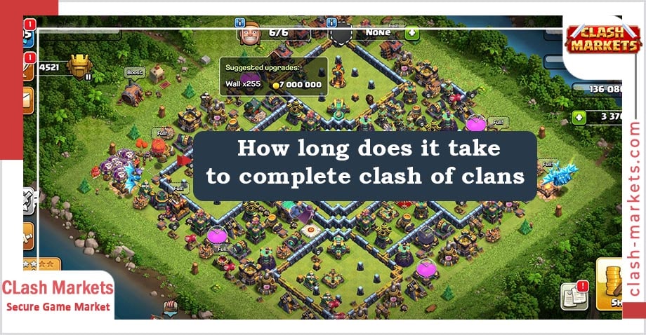 How long does it take to complete clash of clans