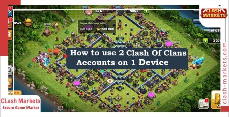 use 2 clash of clans accounts on 1 device