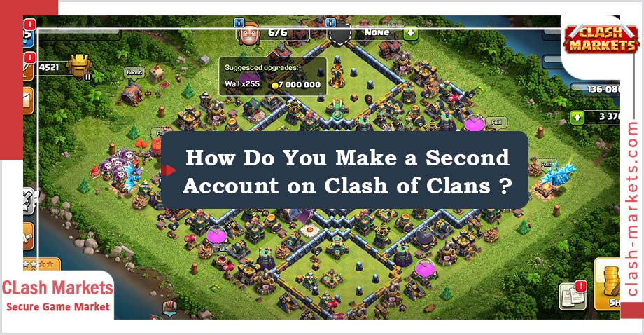 How Do You Make a Second Account on Clash of Clans