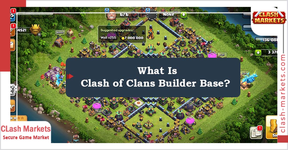 What Is Clash of Clans Builder Base