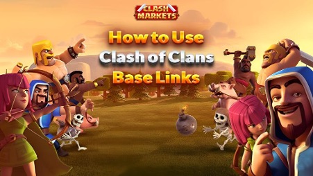 How to Use Clash of Clans Base Links