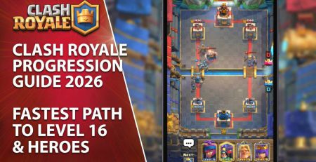 Clash Royale Progression Guide 2026